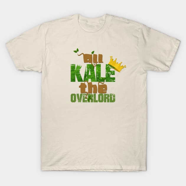 All Kale the Overlord T-Shirt by potatonomad